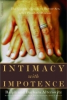 Intimacy With Impotence: The Couple's Guide to Better Sex After Prostate Disease артикул 4818a.