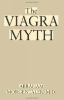 The Viagra Myth : The Surprising Impact On Love And Relationships артикул 4833a.