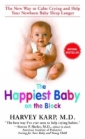 The Happiest Baby on the Block : The New Way to Calm Crying and Help Your Newborn Baby Sleep Longer артикул 4869a.