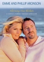 Morning Has Broken : A Couple's Journey Through Depression артикул 4914a.