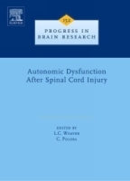 Autonomic Dysfunction After Spinal Cord Injury, Volume 152 (Progress in Brain Research) артикул 4956a.