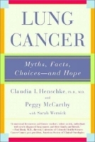 Lung Cancer: Myths, Facts, Choices--and Hope артикул 4977a.
