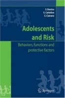 Adolescents and risk : Behaviors, functions and protective factors артикул 4991a.