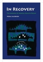 In Recovery: The Making of Mental Health Policy артикул 5021a.
