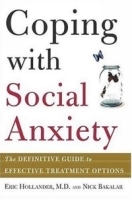 Coping with Social Anxiety : The Definitive Guide to Effective Treatment Options артикул 5029a.