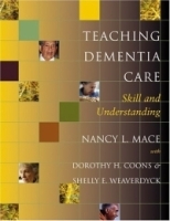 Teaching Dementia Care : Skill and Understanding артикул 5030a.