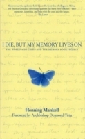 I Die, but My Memory Lives on: The World AIDS Crisis and the Memory Book Project артикул 4835a.